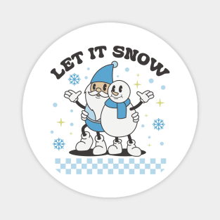 let it snow Magnet